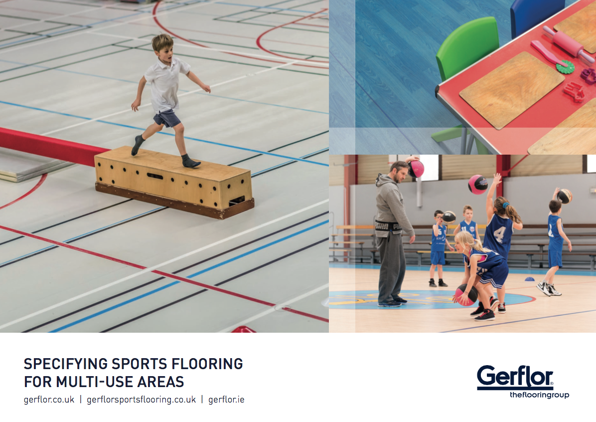 Gerflor Sports Flooring Brochure - Specifying Sports Flooring for Multi-Use Areas